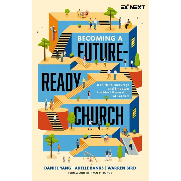 Becoming a Future-Ready Church: 8 Shifts to Encourage and Empower