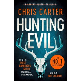 Hunting Evil: The CHILLING thriller from the Sunday Times bestselling author