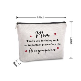 Pwrlveiut Mom Gift Mom Thank You for Being Such Important Piece of My Life I Love You Forever Travel Makeup Bag Mothers Day Gifts Birthday Christmas Thank You Gifts for Mom