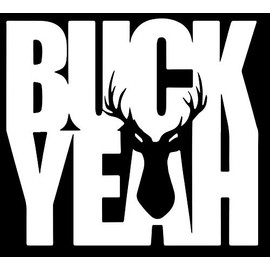 2 Pack - Buck Yeah - Deer Hunter - Decal Vinyl Sticker Grpahics for Car Truck SUV Van Wall Window Laptop - 5.5" W X 4.9" H White HGC3255.07