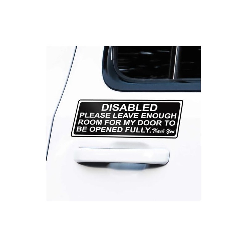 Disabled Sticker, Awareness Sign, Please Leave Room For My Door,