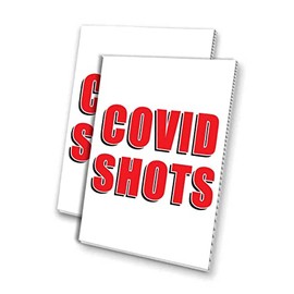 Virus Pandemic Shots (24" X 36") 4Mm Corrugated Plastic Panel, Graphics Applied to 1 Side (Pk of 2)