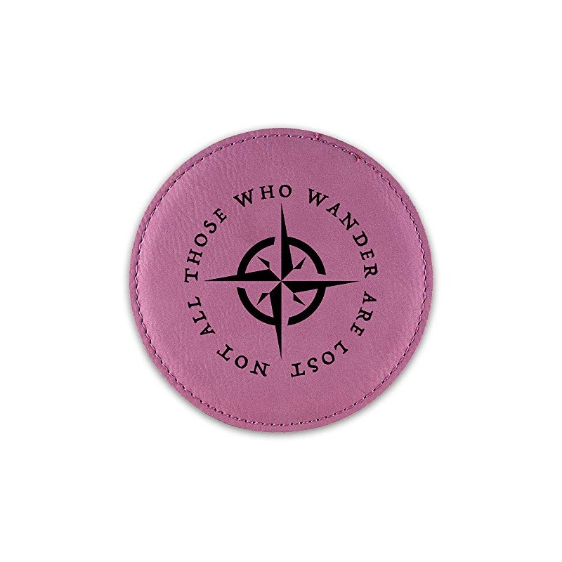 Not All Those Who Wander are Lost Drink Coaster Leatherette