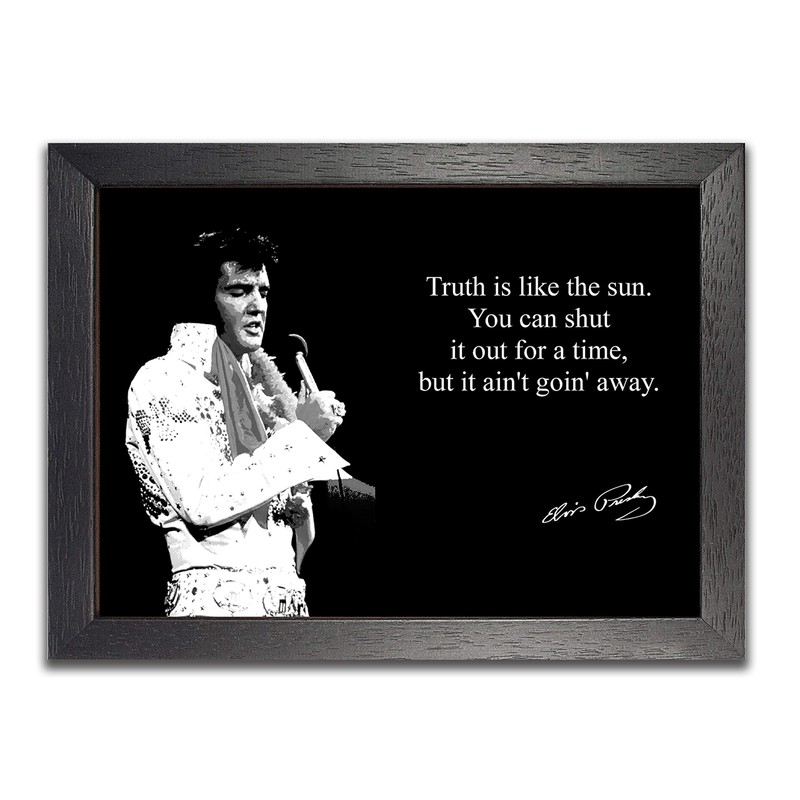 Elvis Presley (1) Signed Inspirational Motivational Quote Sign Poster Print