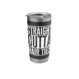 Straight Outta Hair Ties Funny Sarcasm Quote Vintage Stainless Steel Insulated Tumbler