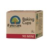 If You Care Baking Cup Mini 90 Pc