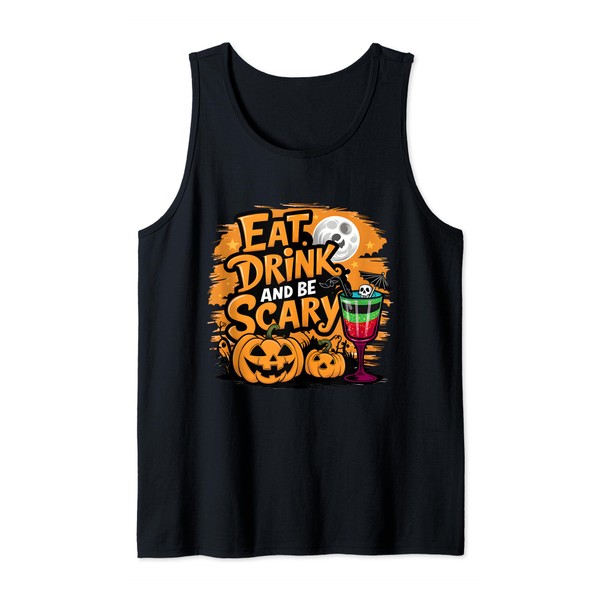 Eat Drink And Be Scary Halloween Party Tank Top