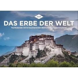 The Heritage of the World - KUNTH Desk Calendar 2025: Weekly Calendar with Fascinating Photo Motifs and a Practical Diary (KUNTH Desk Calendar with Weekly Planner)