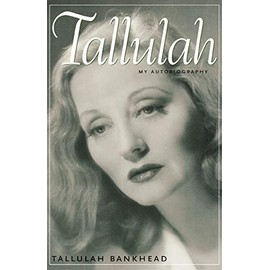 Tallulah: My Autobiography (Southern Icons Series)