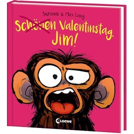 Schönen Valentinstag, Jim!: Der New York Times-Bestseller über die Liebe - das perfekte Geschenk für Erwachsene und Kinder ab 3 Jahren