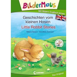 Bildermaus - Mit Bildern Englisch lernen - Geschichten vom kleinen Hasen - Little Rabbit Stories