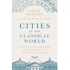 Cities of the Classical World: An Atlas and Gazetteer of