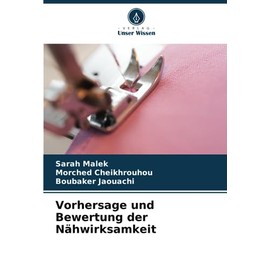 Vorhersage und Bewertung der Nähwirksamkeit