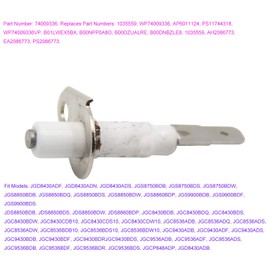 74009336 WP74009336 AP6011124 PS11744318 WP74009336VP Range Oven Burner Spark Ignitor, Replacement for Whirlpool Maytag (Pack of 2)