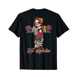 La Calavera de la Catrina - Dia De Los Muertos (on back) T-Shirt