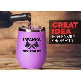 Tattoo Artist Pink Wine Tumbler 12oz - I wanna Ink You Up - Tattooist Gift Tattooing Tattoo Shop Decor Tattooer Inker Studio Designer Tattoo Fund