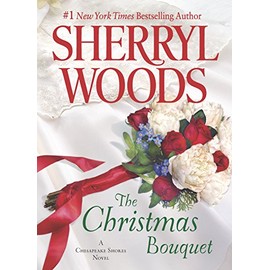 The Christmas Bouquet (A Chesapeake Shores Novel)