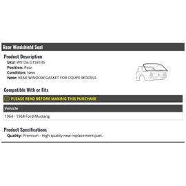 Rear Window Windshield Seal Gasket - Compatible with 1964-1968 Ford Mustang Coupe