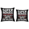 Car Detailer Superheroes without capes Auto Detailing Throw Pillow