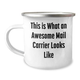 Generic Funny Mail Carrier Gifts | This Is What An Awesome Mail Carrier Looks Like Stainless Steel Camping Mug 12oz | Sarcastic Mother's Day Unique Gifts for Mail Carriers from Kids, White