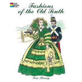 Fashions of the Old South Coloring Book (Dover Fashion Coloring Book)