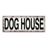 Homebody Accents - Funny Dog House Metal Sign – 6"x16"