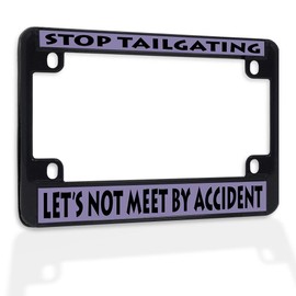 Fastasticdeals Metal Insert Bike License Plate Frame Stop Tailgating Let's Not Meet by Accident Weatherproof Motorcycle Accessories Black 4 Holes Solid Insert