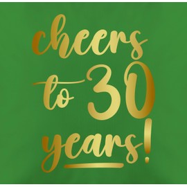 Kissen 50x50 - Cheers to 30 years I 30. Frauen Geschenkideen 30 Jahre Geburtstag Männer Geschenk 30er Frau I Dreißigster I 30iger I 30ter - 50 x 50 cm - Grün - 30.geburtstag 30th birthday zum