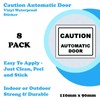 8 Pack - Caution Automatic Door Sticker Signs - 90mm