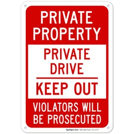 Sigo Signs, Private Property, Private Drive, Keep Out Sign, 10x7 Inches, Rust Free .040 Aluminum, Fade Resistant, Indoor/Outdoor Use, Made in USA