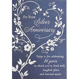 On Your Silver Anniversary - Today is For Celebrating 25 Years Marriage Wedding Greeting Card To Couple