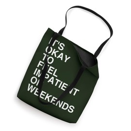 Minimalist Typography Design About Weekend Restlessness Tote Bag