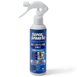 SUPER SPARKLE Silver Polish Cleaner Spray  8 Oz - Instant Tarnish Remover - Spray Only