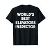 World's Best Elevators Inspector T-Shirt