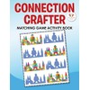 Connection Crafter: Matching Game Activity Book