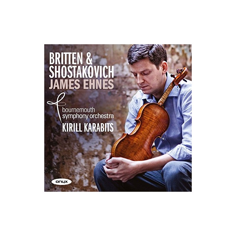 Schostakowitsch: Violinkonzert Nr.1 / Britten: Violinkonzert Op.15