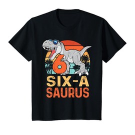 Kids Six A Saurus Rex 6th Birthday Dinosaur 6 Year Old Boys T-Shirt