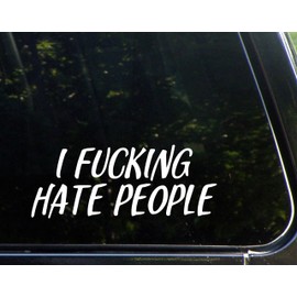 Diamond Graphics I F*cking Hate People (8-3/4" X 3-1/2") Die Cut Decal Bumper Sticker for Windows, Cars, Trucks, Laptops