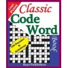 Classic Code Word Book (100 Fun Puzzles For Great Hours Of Entertainment)
