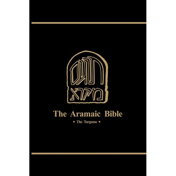 The Targums of Job, Proverbs, and Qohelet (Volume 15) (The