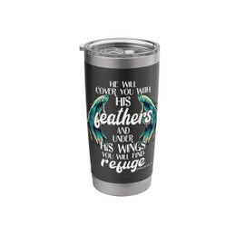 He Will Cover You With His Feathers Bible Quote Psalm 91:4 Stainless Steel Insulated Tumbler