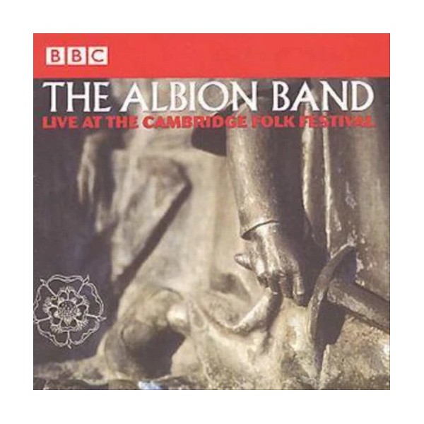 The Albion Band Live At Cambridge Folk Festival (CD) Album