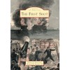 The First Shot