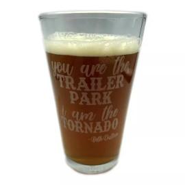 Shabby Sign Shoppe Beth Dutton Tornado to Trailer Park Quote YELLOWSTONE Engraved Beer Pint Glass