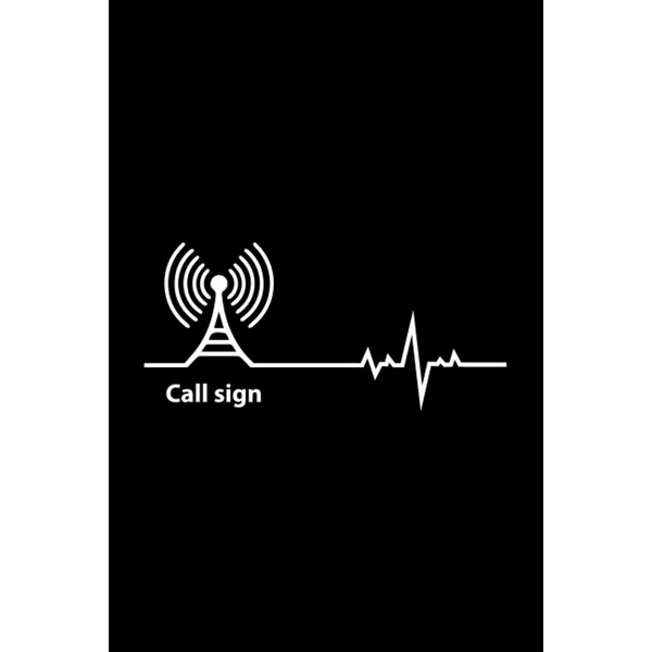 Call Sign: Amateur Ham Radio Operators Dad Grandpa Funny Gift