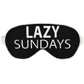 Sleep Masks with Funny Sayings - Lazy Sundays Black/White Eye Mask - Resting Blackout Mask