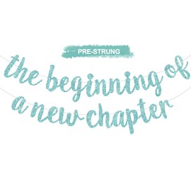 BEISHIDA The Beginning of A New Chapter Banner,Farewell Book Themed Housewarming Party Congratulations Decorations,Going away party Garland,Graduation Sign 2025 Banner,retirement Supplies,Baby Blue