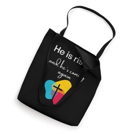 he is risen and he's coming again Tote Bag