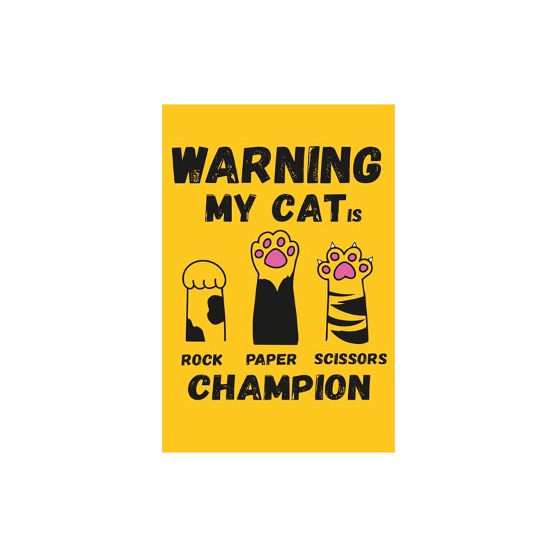 Warning My Cat Is Rock Paper Scissors Champion: Funny Cat