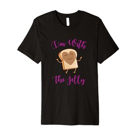 I'm With The Jelly Matching Tee for Besties and Bestfriends Premium T-Shirt